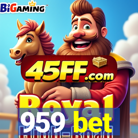 959 bet